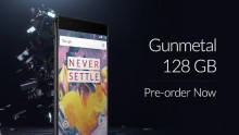 The OnePlus 3T 128GB model is only available in the Gunmetal color option.